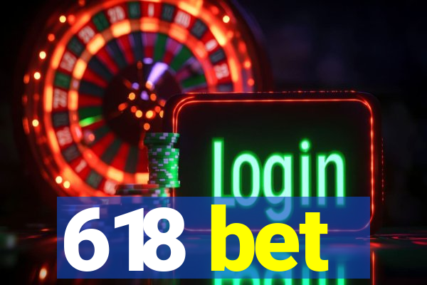 618 bet